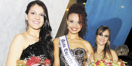 Rainha e princesas eleitas Musas do Esporte: Paola Silva, Angélica Priscila e Rafaela Prado